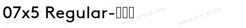 07x5 Regular字体转换